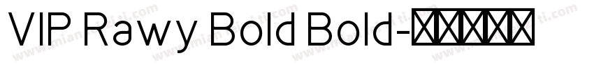 VIP Rawy Bold Bold字体转换